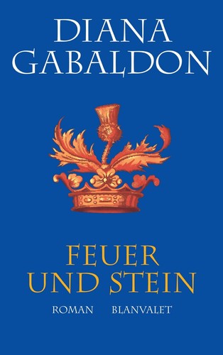 Feuer und stein - und, (die